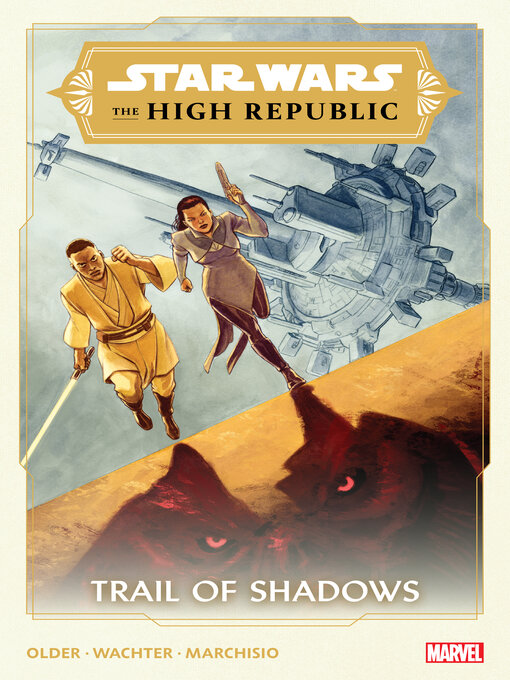 Title details for Star Wars: The High Republic: Trail Of Shadows by Daniel Older - Available